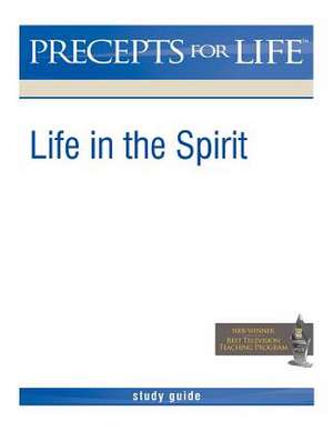 Precepts for Life Study Guide