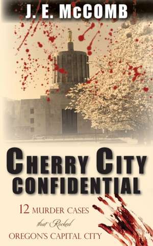 Cherry City Confidential de J. E. McComb