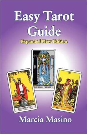 Easy Tarot Guide de Marcia Masino