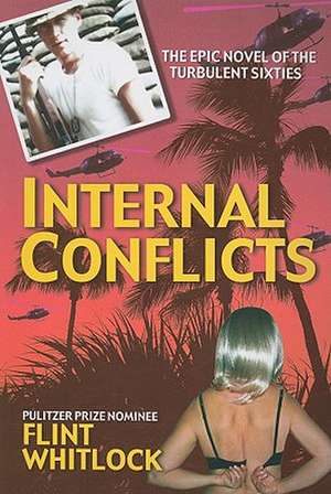 Internal Conflicts de Flint Whitlock