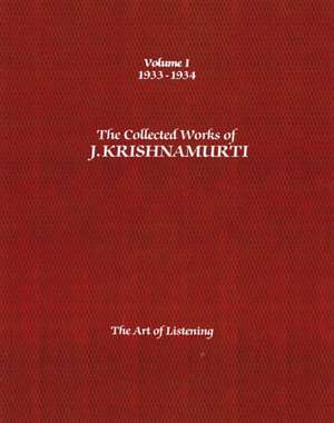 The Collected Works of J. Krishnamurti, Volume I: The Art of Listening de Jiddu Krishnamurti