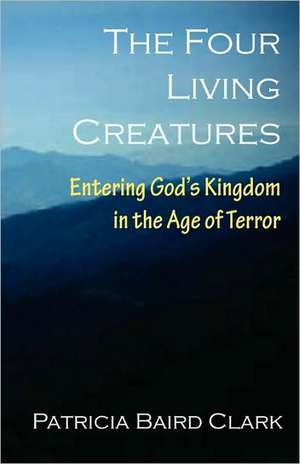 The Four Living Creatures de Patricia Baird Clark