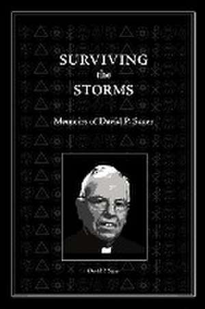 Surviving the Storms de David P. Scaer