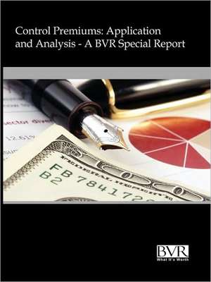 Control Premiums: Application and Analysis de Staff Bvr Staff