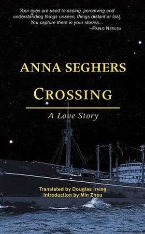 Crossing de Anna Seghers