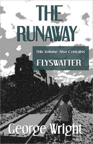 The Runaway and Flyswatter: The Extraordinary Career of Ed and Lorraine Warren