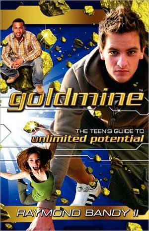 Goldmine de Raymond Bandy II