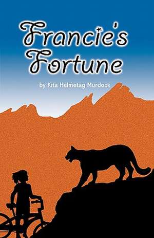 Francie's Fortune de Kita Murdock