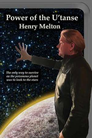 Power of the U'Tanse de Henry Melton