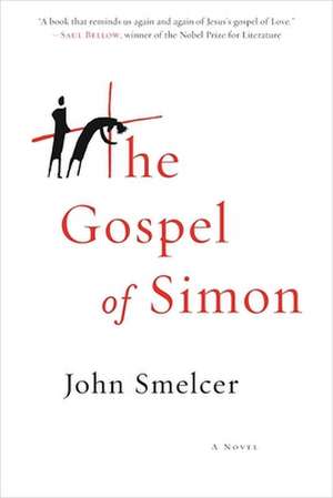 The Gospel of Simon de John Smelcer