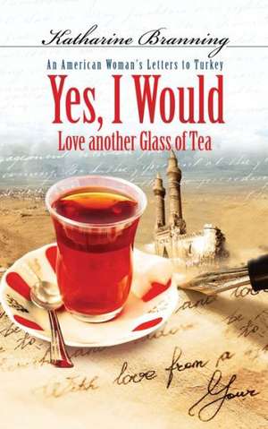 Yes, I Would... de Katharine Branning