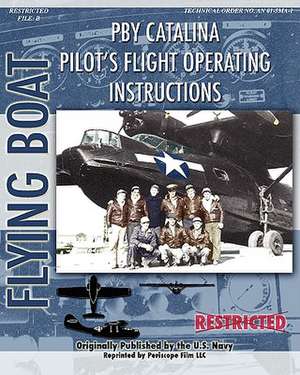 Pby Catalina Pilot's Flight Operating Instructions de United States Navy