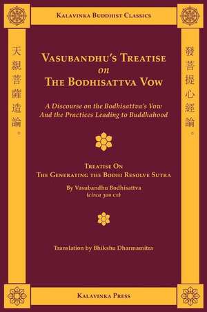 Vasubandhu's Treatise on the Bodhisattva Vow de Shramana Vasubandhu