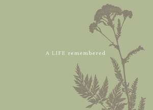 A Life Remembered: A Memorial Guest Book de Dan Zadra