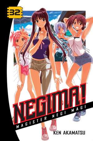Negima! 32: Magister Negi Magi de Ken Akamatsu