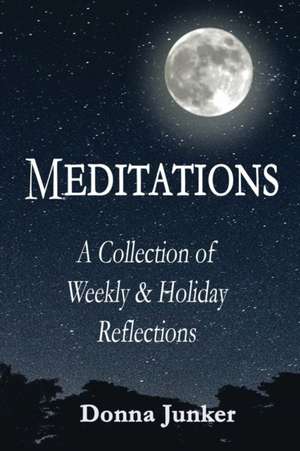 MEDITATIONS de Donna Junker