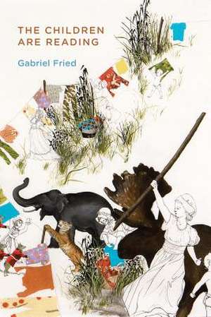 The Children Are Reading de Gabriel Fried