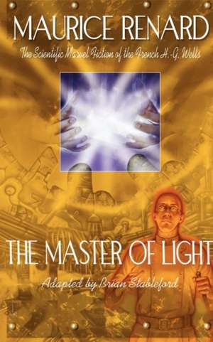 The Master of Light de Maurice Renard