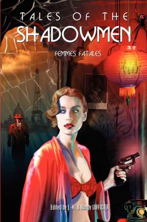 Tales of the Shadowmen 7: Femmes Fatales de Jean-Marc Lofficier