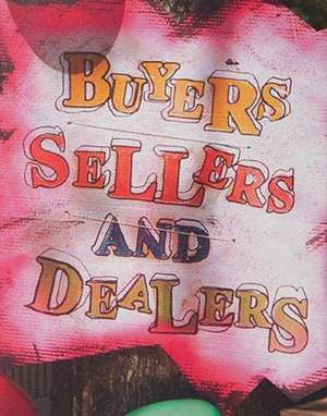 Buyers, Sellers and Dealers: Garage Sales de Anthony De Leo