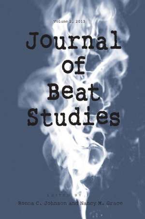 Jnl of Beat Studies V2 de Ronna C. Johnson