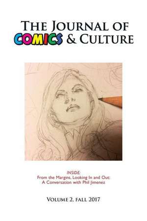 The Journal of Comics and Culture Volume 2 de Carol Tilley