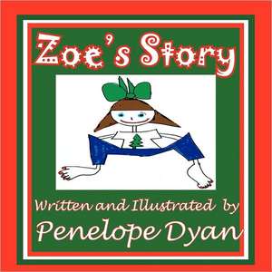 Zoe's Story de Penelope Dyan