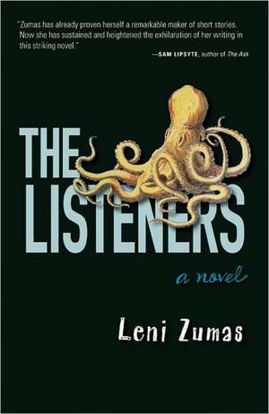 The Listeners de Leni Zumas