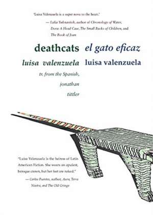 Deathcats / el gato eficaz de Luisa Valenzuela