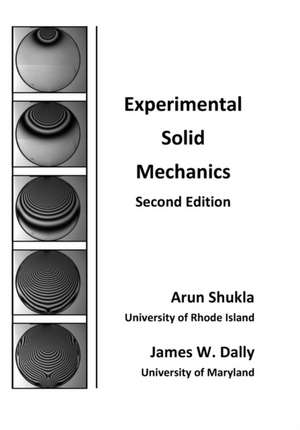 Experimental Solid Mechanics de Arun Shukla