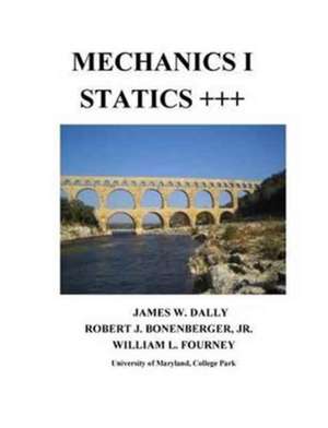 MECHANICS I STATICS+++ de James W Dally