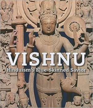 Vishnu: Hinduism's Blue-Skinned Saviour de Doris Meth Srinivisan