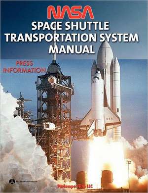 NASA Space Shuttle Transportation System Manual de N. A. S. A.