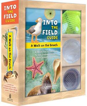 A Walk on the Beach: Into the Field Guide de Emily Laber-Warren