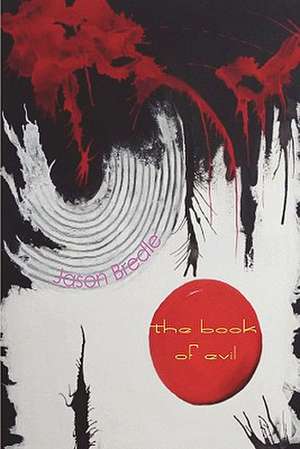 The Book of Evil de Jason Bredle