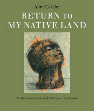 Return to my Native Land de Aime Cesaire