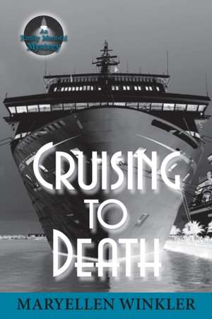 Cruising to Death de Maryellen Winkler