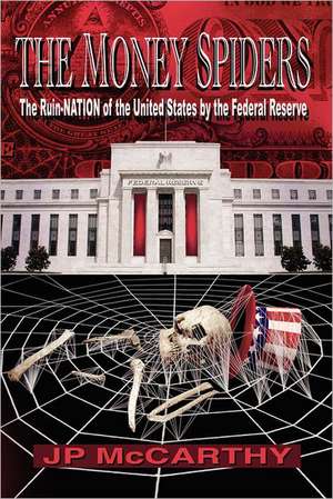 The Money Spiders de J. P. McCarthy