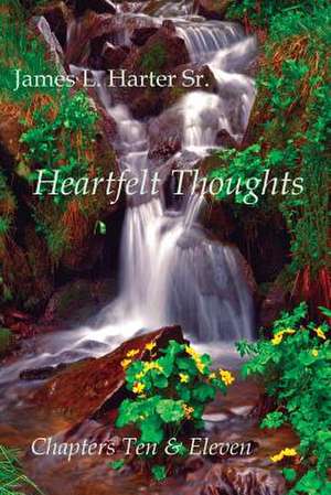 Heartfelt Thoughts de James L Harter