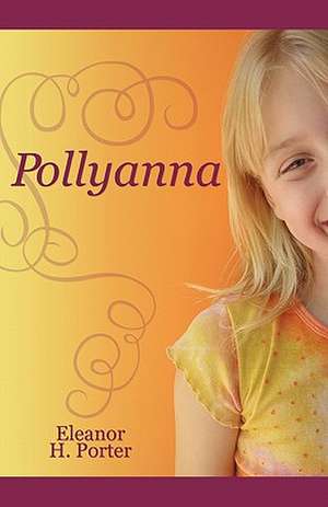 Pollyanna: Book Two de Eleanor H. Porter