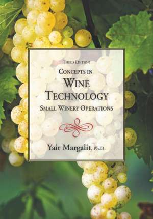 Concepts in Wine Technology de Yair Margalit