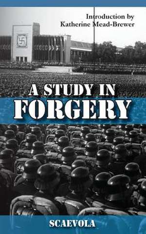 A Study in Forgery