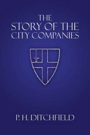 The Story of the City Companies