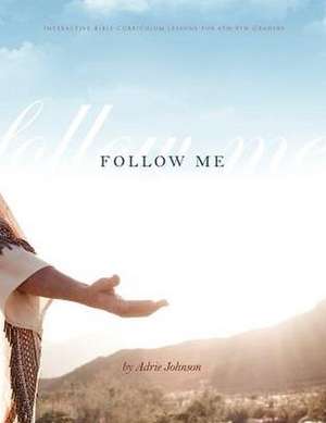 Follow Me de Adrie Johnson