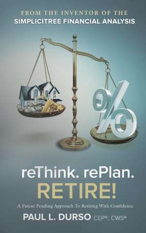 Rethink. Replan. Retire!