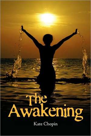The Awakening de Kate Chopin