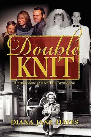 Double Knit, Volume One de Diana Jane Hayes