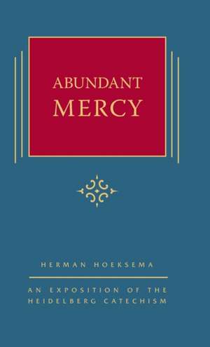 Abundant Mercy de Herman Hoeksema