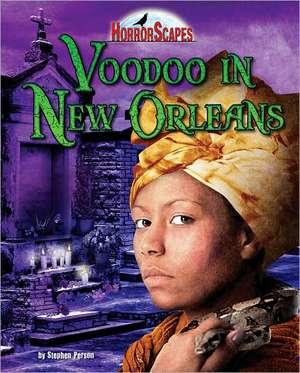 Voodoo in New Orleans de Stephen Person