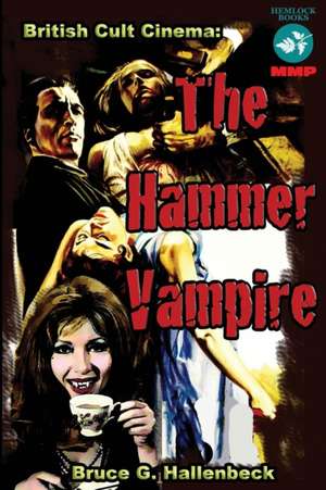 The Hammer Vampire de Bruce G. Hallenbeck